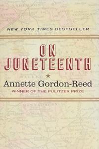 On Juneteenth by Annette Gordon Reed EPUB