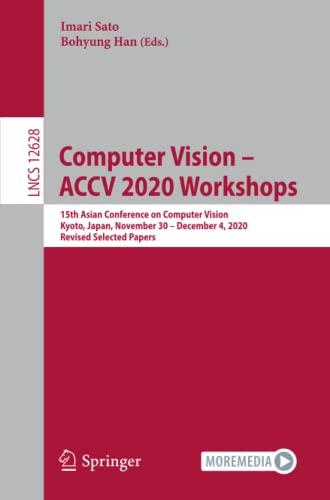 Computer Vision ACCV 2020 Workshops 15th Asian Conference on Computer Vision
