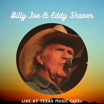 Billy Joe Shaver Billy Joe Eddy Shaver Live at the Texas Music Cafe 2023 Mp3 320kbps