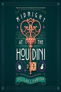 Delilah S Dawson Midnight at the Houdini