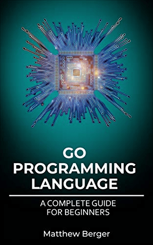 FreeCourseWeb GO Programming Language A Complete Guide For Beginners