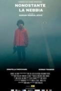 Nonostante La Nebbia 2019 iTA WEBDL 1080p x264 CYBER mkv