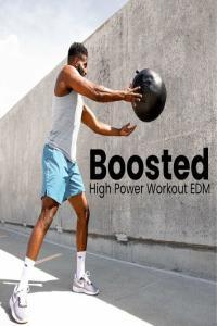 Various Artists Boosted High Power Workout EDM 2023 Mp3 320kbps PMEDIA