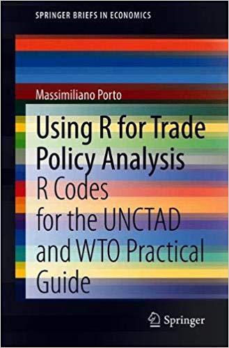 FreeCourseWeb Using R for Trade Policy Analysis R Codes for the UNCTAD and WTO Practical Guide