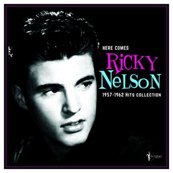 Ricky Nelson Here Comes Ricky Nelson 1957 1962 Hits Collection 2023 FLAC PMEDIA