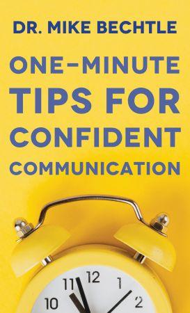 One Minute Tips for Confident Communication