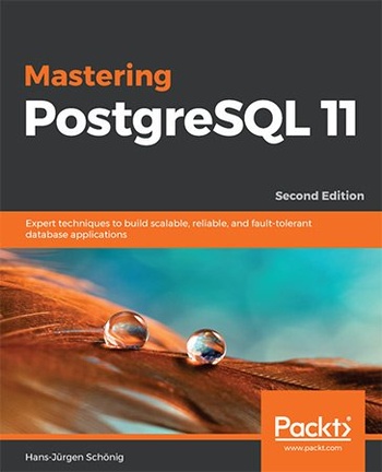 Mastering PostgreSQL 11 2nd Edition PDF