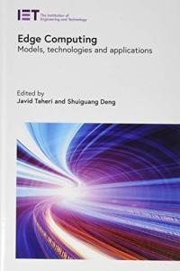 Edge Computing Models Technologies and Applications by Javid Taheri EPUB