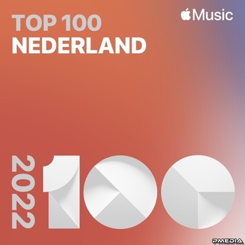 Various Artists Top Songs of 2022 Netherlands Mp3 320kbps PMEDIA