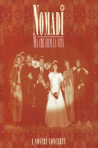 Nomadi Ma che film la vita I nostri concerti Live 2021 Remaster 1992 Pop Flac 24 96