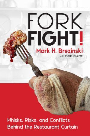 ForkFight Whisks Risks and Conflicts Behind the Restaurant Curtain DevCourseWeb