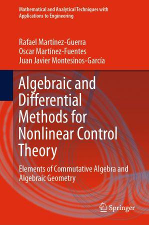 Algebraic and Differential Methods for Nonlinear Control Theory Elements of Commutative Algebra and Algebraic Geometry