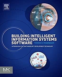 DevCourseWeb Building Intelligent Information Systems Software Introducing the Unit Modeler Development Technology