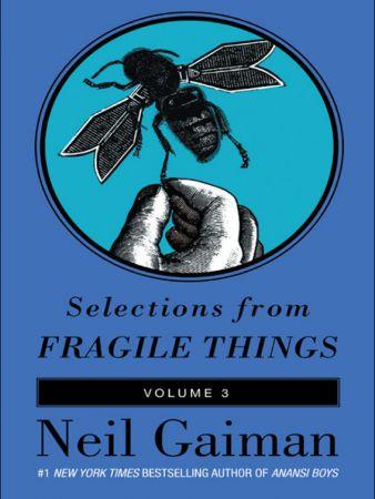 DevCourseWeb Selections from Fragile Things Volume Three