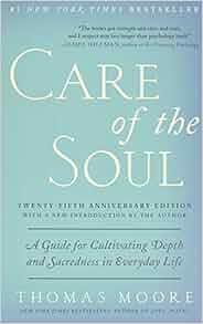 Care of the Soul A Guide for Cultivating Depth and Sacredness in Everyday Life by Thomas Moore EPUB