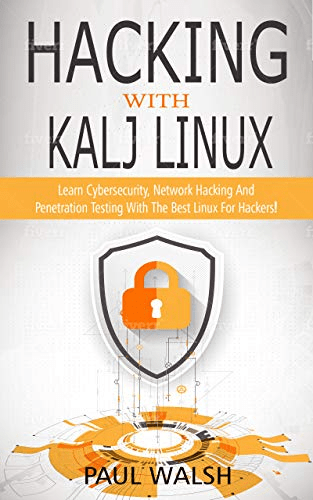 FreeCourseWeb Hacking With Kali Linux Learn Cybersecurity Network Hacking And Penetration Testing With The Best Linux For Hackers