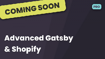FreeCourseWeb Advanced Gatsby and Shopify