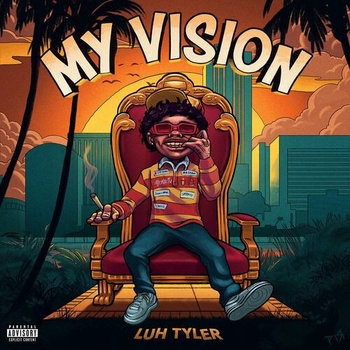 Luh Tyler My Vision 2023 Mp3 320kbps PMEDIA
