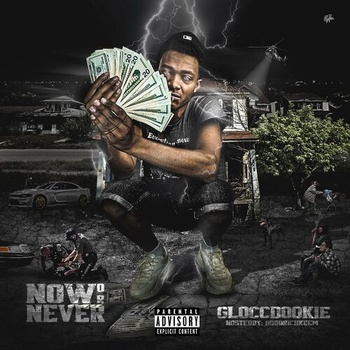 Glocc Dookie Now Or Never 2021 Mp3 320kbps PMEDIA