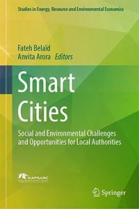 Smart Cities Social and Environmental Challenges and Opportunities for Local Authorities