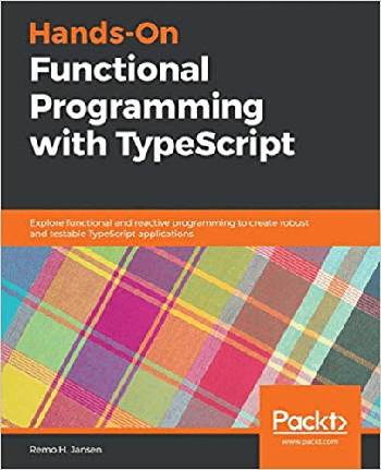 FreeCourseWeb Hands On Functional Programming with TypeScript Explore functional reactive programming to create robust testable TS apps