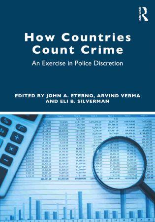 How Countries Count Crime An Exercise in Police Discretion