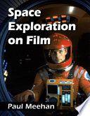 Space Exploration on Film by Paul Meehan EPUB