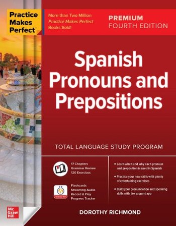 Practice Makes Perfect Spanish Pronouns and Prepositions 4th Premium Edition True PDF