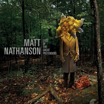 Matt Nathanson Last Of The Great Pretenders Deluxe Edition 2022 Mp3 320kbps PMEDIA