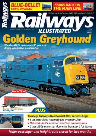 Railways Illustrated June 2023