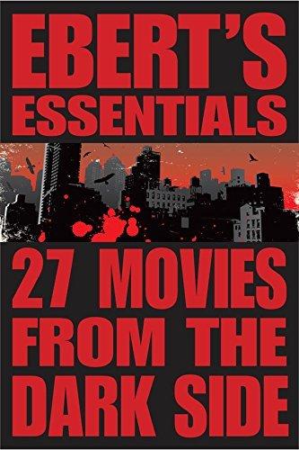 27 Movies from the Dark Side Ebert s Essentials CourseWikia
