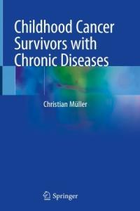 Childhood Cancer Survivors with Chronic Diseases DevCourseWeb