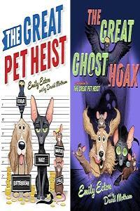 Emily Ecton The Great Pet Heist Books 1 2 3
