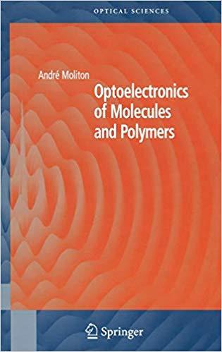 FreeCourseWeb Optoelectronics of Molecules and Polymers