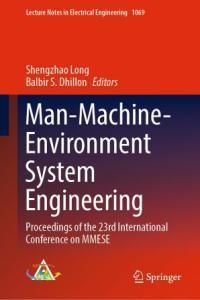 Man Machine Environment System Engineering Proceedings of the 23rd International Conference on MME