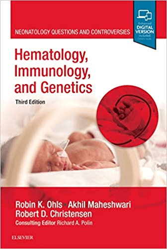 FreeCourseWeb Hematology Immunology and Genetics Neonatology Questions and Controversies 3rd Edition