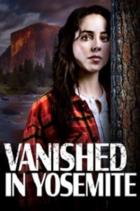 Vanished In Yosemite 2023 720p WEB H264 BAE