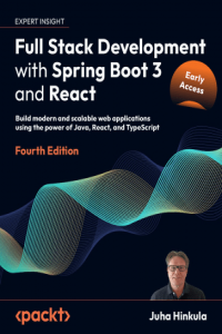 Full Stack Development with Spring Boot 3 and React 4th Edition Early Release DevCourse