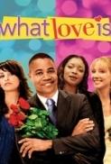 What Love Is 2007 WEBDL 1080p x265 10bit EAC3 5 1 EN EN MrPanda