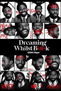 Dreaming Whilst Black 2023 S01 720p WEB DL H264 BONE