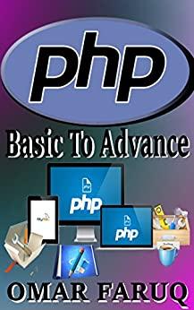 PHP Basic To Advance Coding Create your own Website