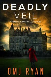Deadly Veil Detective Jane Phillips 10 by O M J Ryan EPUB