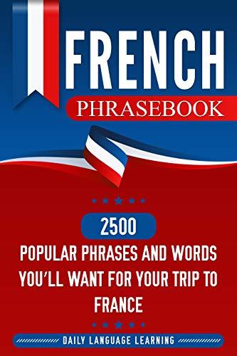 FreeCourseWeb French Phrasebook 2500 Popular Phrases and Words You ll Want for Your Trip to France