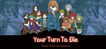 Your Turn To Die Death Game By Majority v22 08 2023