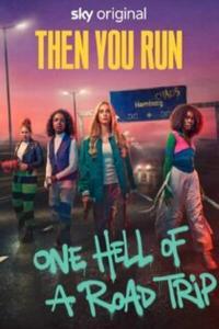 Then You Run S01E01 720p WEB h264 EDITH TGx