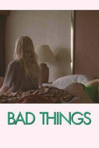 Bad Things 2023 1080p WEBRip 1400MB DD5 1 x264 GalaxyRG