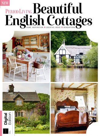 Period Living Beautiful English Cottages 9th Edition 2022