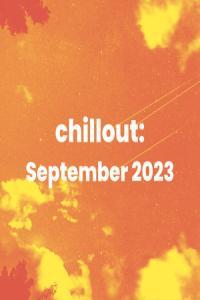 Various Artists chillout September 2023 2023 Mp3 320kbps PMEDIA