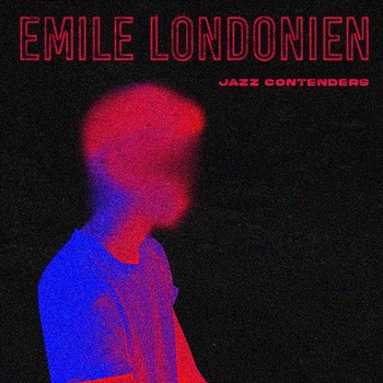 Emile Londonien Jazz Contenders 2022 24Bit 48kHz FLAC PMEDIA