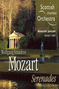 Mozart Mozart Serenades Scottish Chamber Orchestra Alexander Janiczek